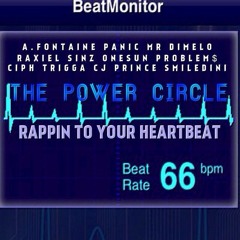 THE POWER CIRCLE - RAPPIN TO YOUR HEARTBEAT