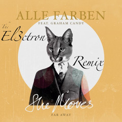 AlleFarben - SheMoves (The El3ctron Remix)
