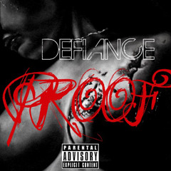 Defiance - Proof