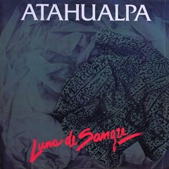 Atahualpa - Luna de Sangre (Original Version)