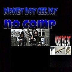 Moneyboy ceejay300 x No Comp