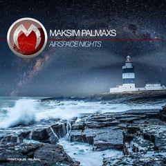 Maksim Palmaxs - Airspace Nights (Mistique Music - MIST478) preview