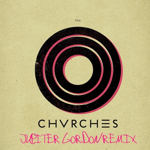 Stream Chvrches - Gun (Jupiter Gordon Remix)Free Download by Jupiter ...
