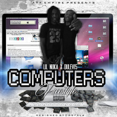 COMPUTERS FREESTYLE - LIL NUKA X DULEVI5