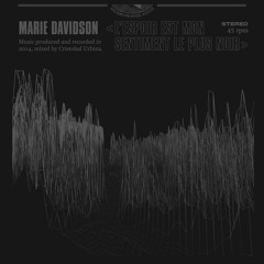 Marie Davidson - L'Espoir Est Mon Sentiment Le Plus Noir