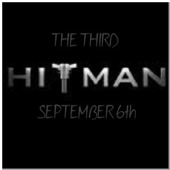 HITMAN BY: THE THIRD
