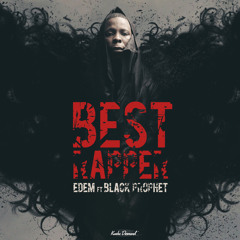 Edem Feat Black Prophet - Best Rapper