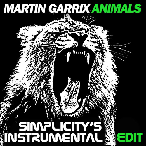 Stream Martin Garrix - Animals (Simplicity's Instrumental Intro Edit) by  SimplicityDJ | Listen online for free on SoundCloud