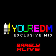Your EDM Mix with Barely Alive - Volume 9