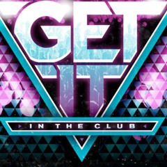 RuffSummer - Get It In The Club