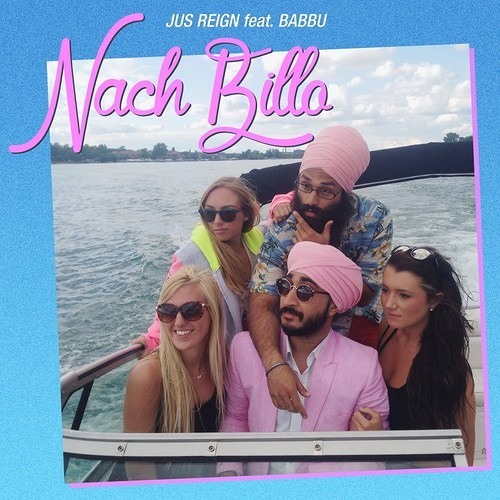 Nach Billo - Jus Reign Ft. Babbu (BASS BOOSTED)