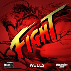 WELL$ - Fight ( Prod. PGMW)