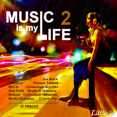 Music Is My Life 2