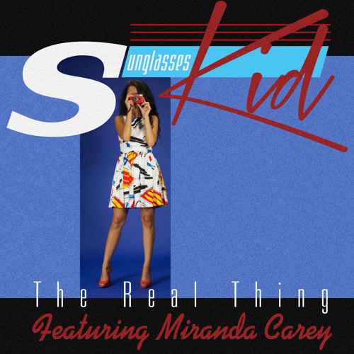 Stream THE REAL THING Miranda Carey & Sunglasses Kid by Sunglasses