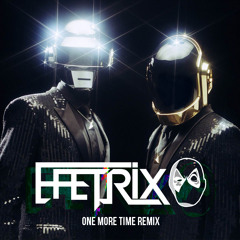 Daft Punk - One More Time ( Efetrix Remix)Buy=free download!