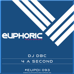 (EUPDI 093) DJ DBC - 4 A SECOND (Ya a la venta) (Out Now)