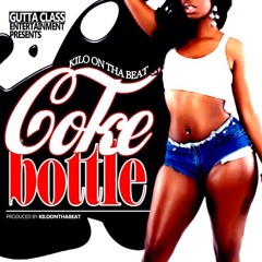 Kilo On Tha Beat - "Coke Bottle"