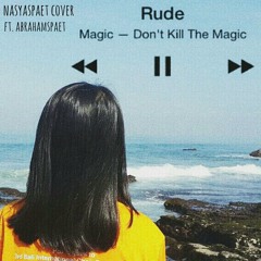 Rude (MAGIC! cover by Nasya Sarumpaet ft. Abraham Sarumpaet)