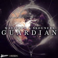 Matierro & Skouners - Guardian (Original Mix)