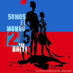 Somos el Mundo 25 por Haiti