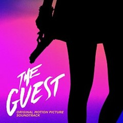 The Guest 2014 Soundtrack
