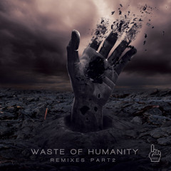 STEIL021 Cortechs - Waste of Humanity Rmxs Part 2