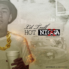 Lil Trell - Hot Nigga (prod. KidFlow)