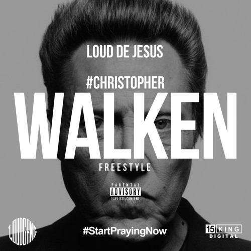 Loud DeJesus - Christopher Walken