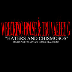 "HATERS AND CHISMOSOS"