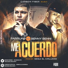 Farruko Ft. Benny Benni - Me Acuerdo