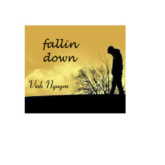 [HVU] FALLIN DOWN - Vinh Nguyễn