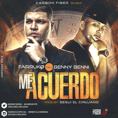 Farruko Ft. Benny Benni – Me Acuerdo