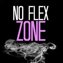 No Flex Zone ReVamp By TrelLove (aka Jlove)