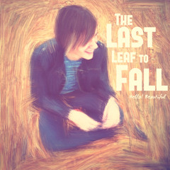 The Last Leaf to Fall