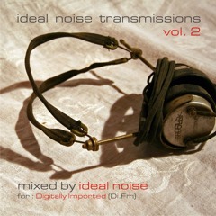 Ideal Noise Transmissions (for Di.fm) - Vol. 2