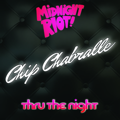CHIP CHABRALLE 'THRU THE NIGHT' MIDNIGHT RIOT BLEND