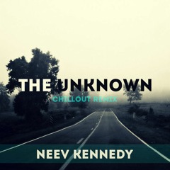 Neev Kennedy - The Unknown (Moonnight Remix)