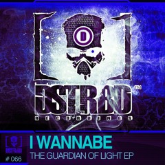 I Wannabe - The Guardian Of Light  [Disturbed Recordings, DISTURBD 066]