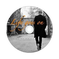 1. Mister Foxx ft. Kim Evers - Life goes on.