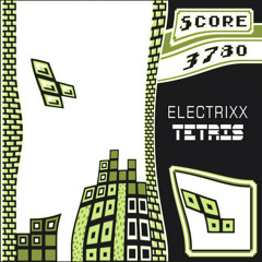 Electrixx - Tetris (Original Mix)