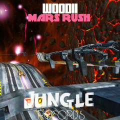 WOODii - Mars Rush (Original Mix) [Jungle Records]