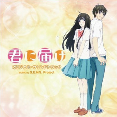 Kimi Ni Todoke (Opening)