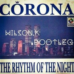 Rhythm Of The Night (Wilson.K Bootleg)