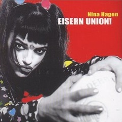 Nina Hagen - Eisern Union