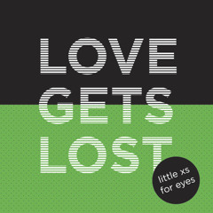 Love Gets Lost