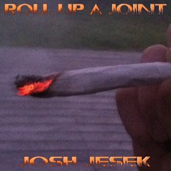 Roll Up A Joint (beat prod. by WHXTEWOLF)