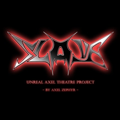 [Unreal Axel Theatre] Belligerence