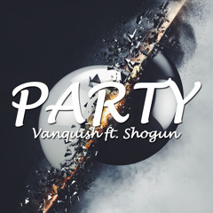 Vanquish - Party