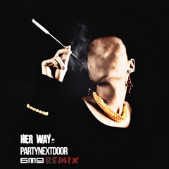 Party Next Door- Her Way  (SHAM SMG™REMIX)