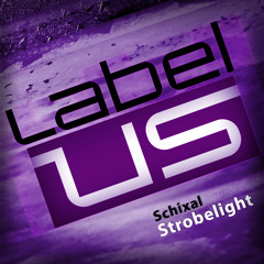 Schixal - Strobelight